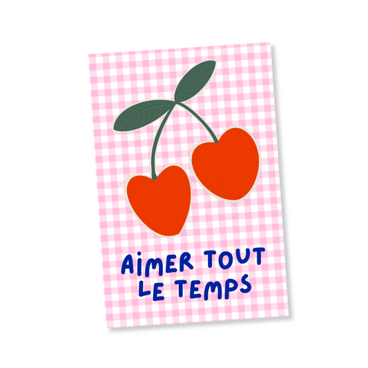 Carte Aimer tout le temps